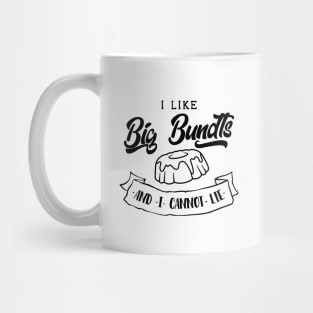 I Like Big Bundts Mug